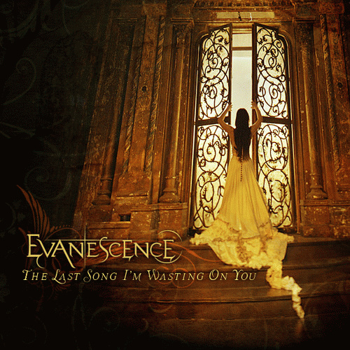 Evanescence : The Last Song I'm Wasting on You